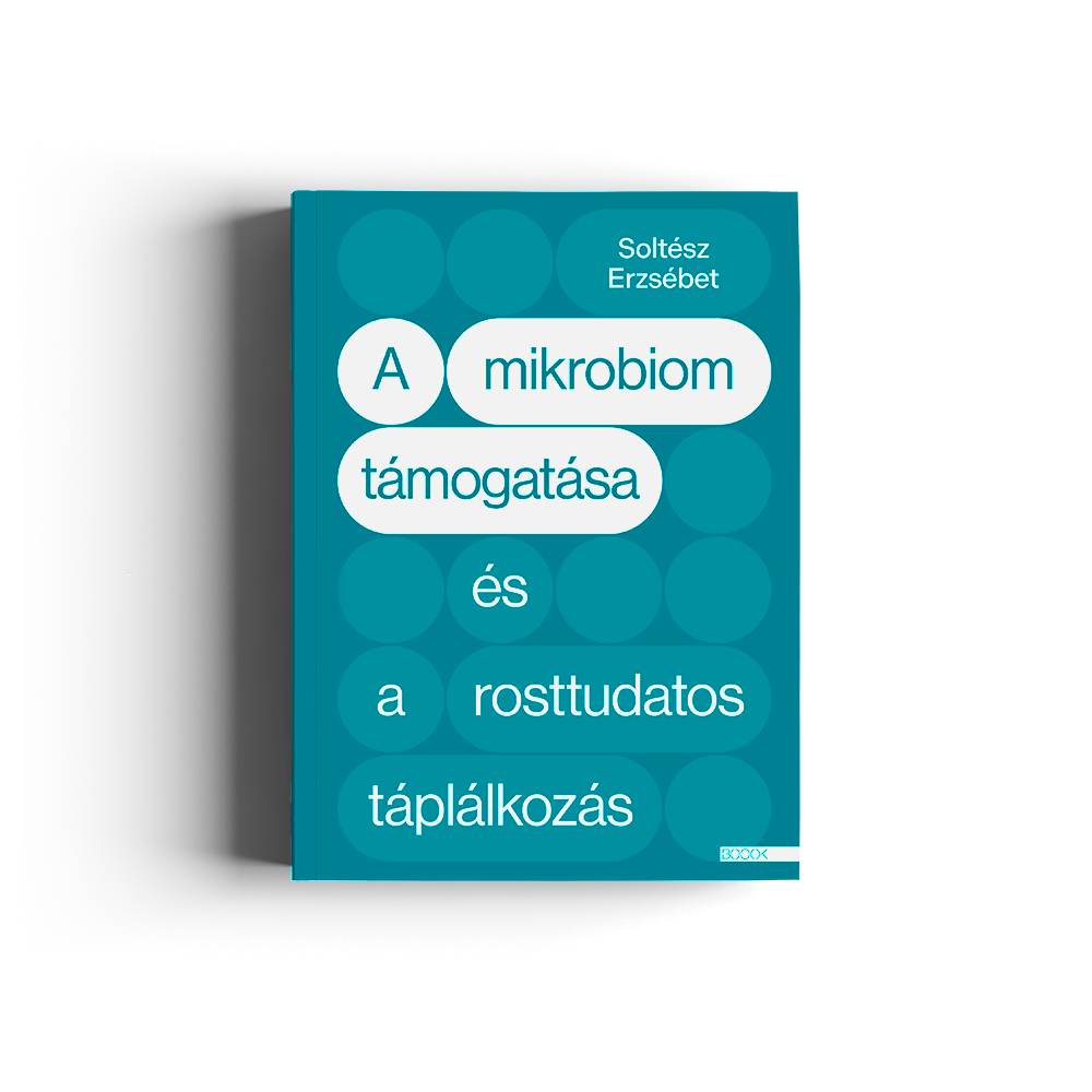 Mikrobiom támogatása és arosttudatos táplálkozás